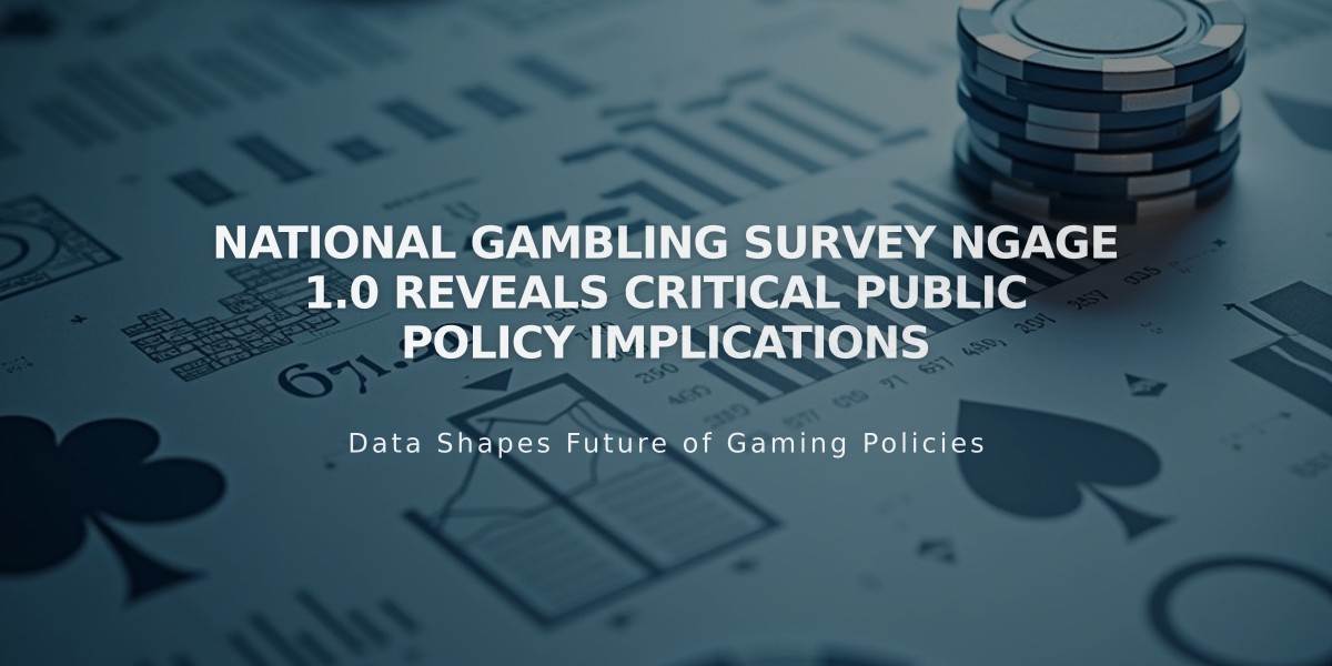 National Gambling Survey NGAGE 1.0 Reveals Critical Public Policy Implications