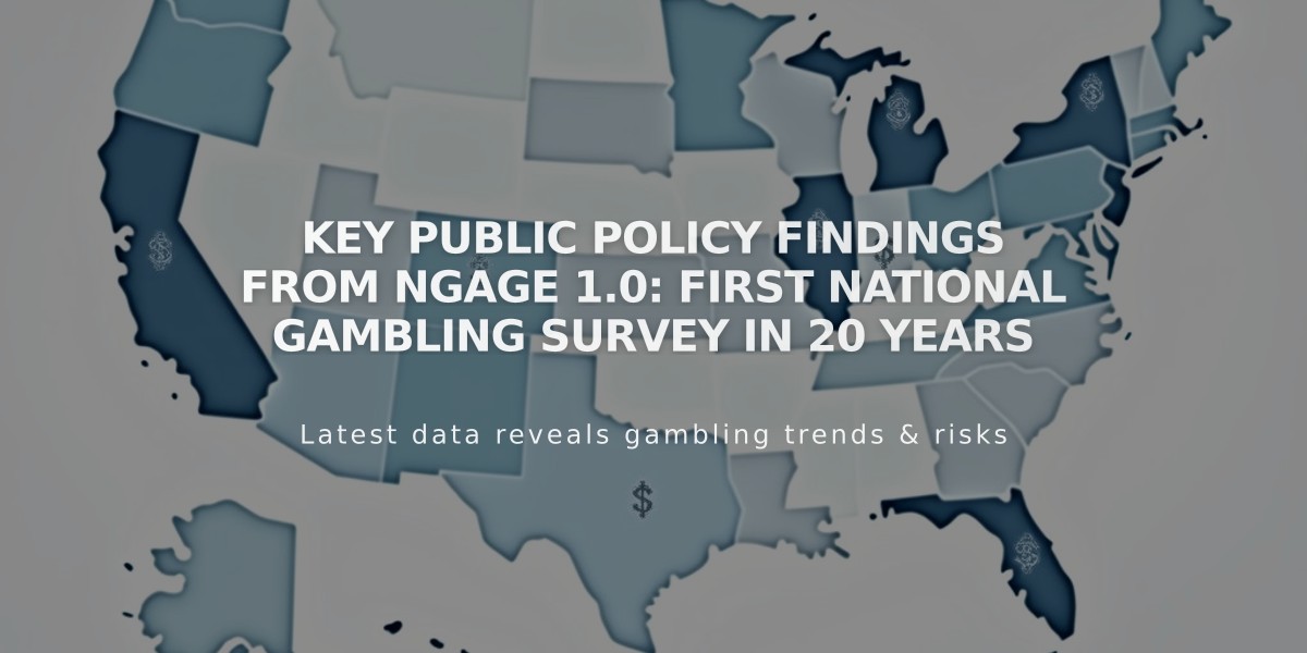 Key Public Policy Findings from NGAGE 1.0: First National Gambling Survey in 20 Years