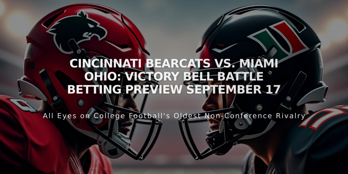 Cincinnati Bearcats vs. Miami Ohio: Victory Bell Battle Betting Preview September 17