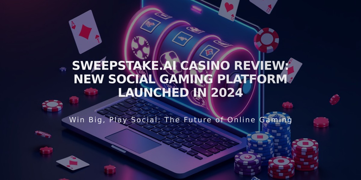 Sweepstake.ai Casino Review: New Social Gaming Platform Launched in 2024