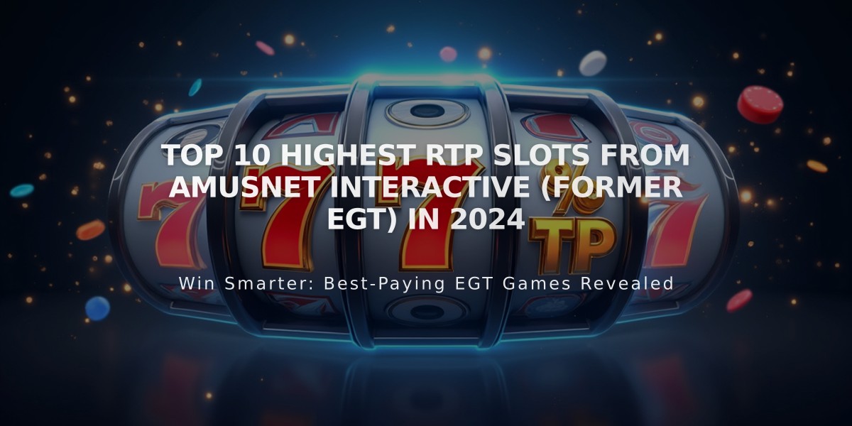 Top 10 Highest RTP Slots from Amusnet Interactive (Former EGT) in 2024