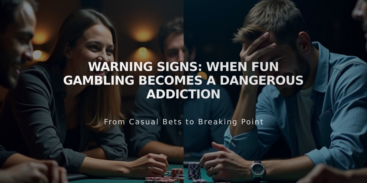 Warning Signs: When Fun Gambling Becomes a Dangerous Addiction