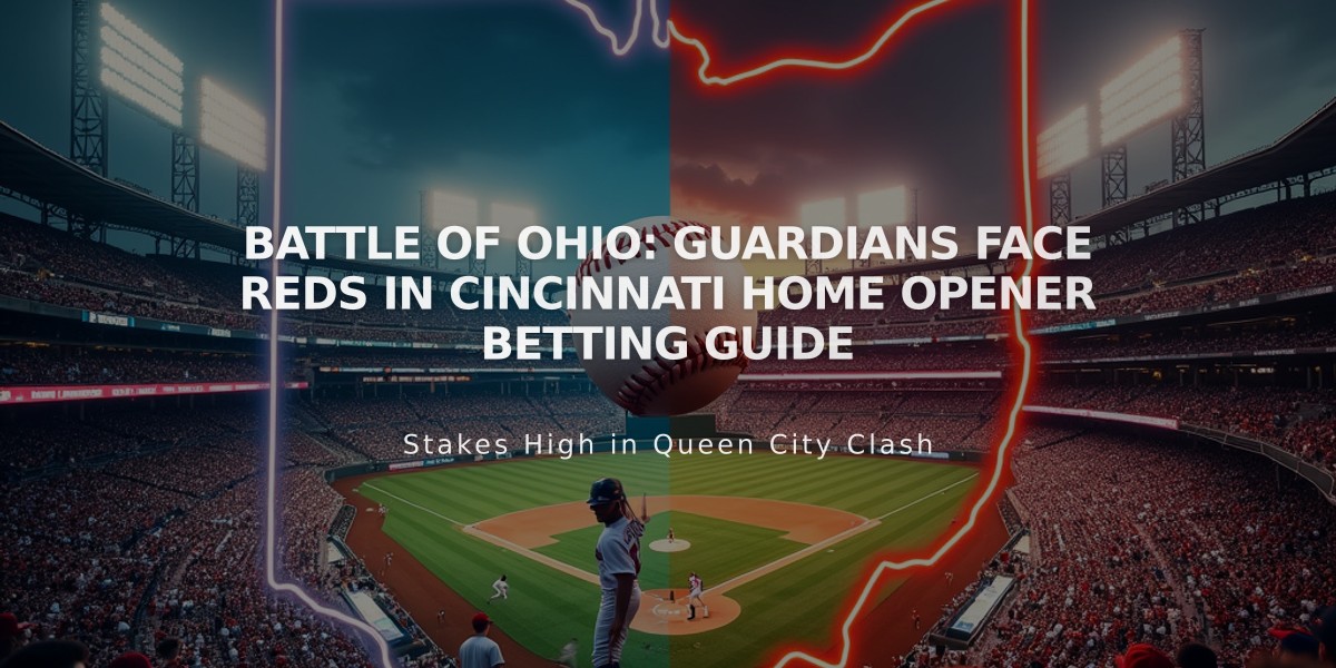 Battle of Ohio: Guardians Face Reds in Cincinnati Home Opener Betting Guide