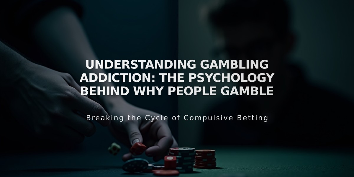 Understanding Gambling Addiction: The Psychology Behind Why People Gamble