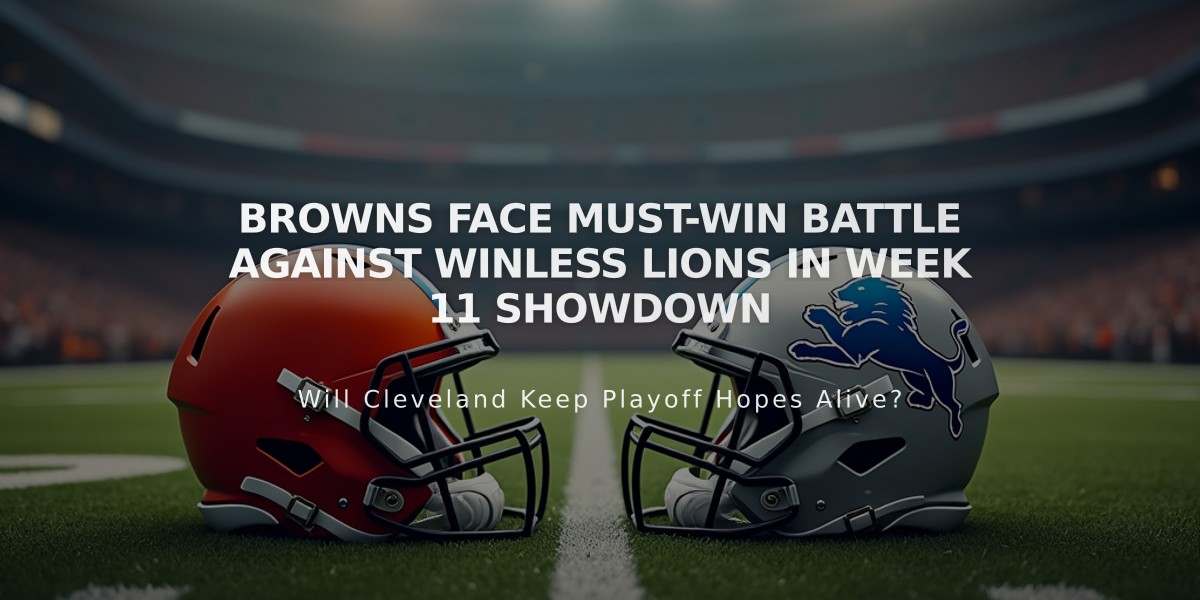 Browns Face Must-Win Battle Against Winless Lions in Week 11 Showdown