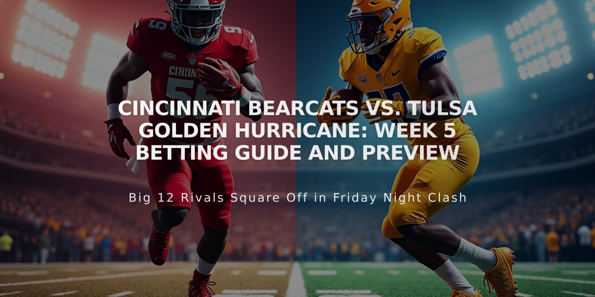 Cincinnati Bearcats vs. Tulsa Golden Hurricane: Week 5 Betting Guide and Preview