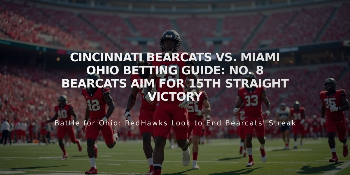 Cincinnati Bearcats vs. Miami Ohio Betting Guide: No. 8 Bearcats Aim for 15th Straight Victory