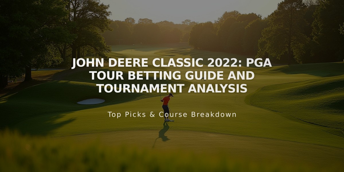 John Deere Classic 2022: PGA Tour Betting Guide and Tournament Analysis