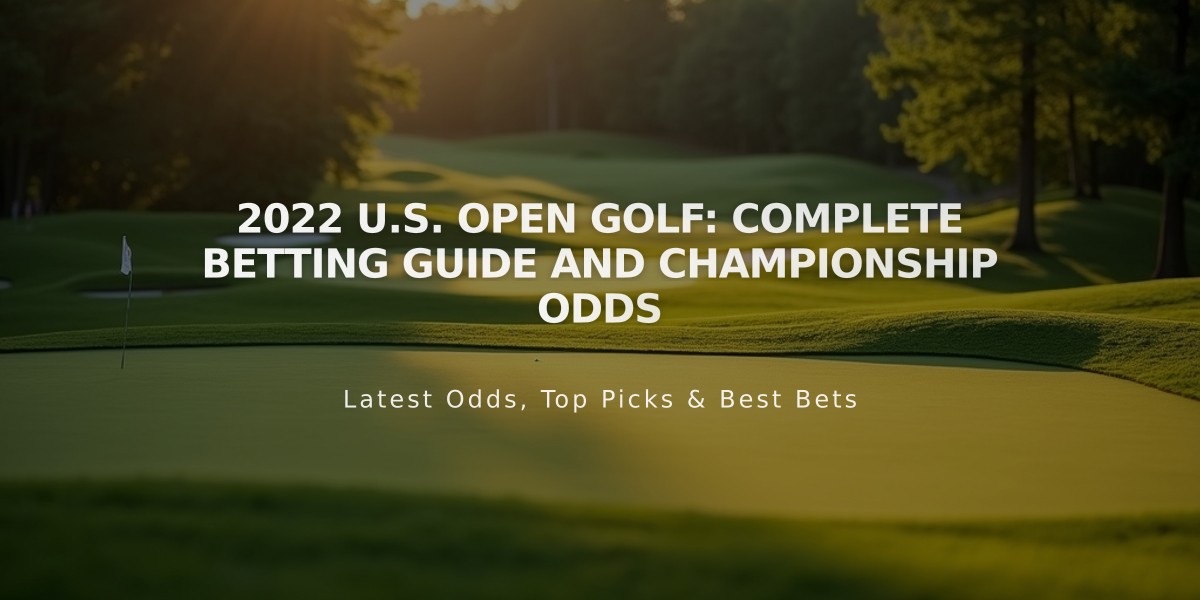 2022 U.S. Open Golf: Complete Betting Guide and Championship Odds