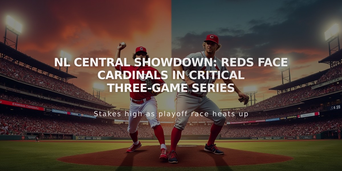 NL Central Showdown: Reds Face Cardinals in Critical Three-Game Series