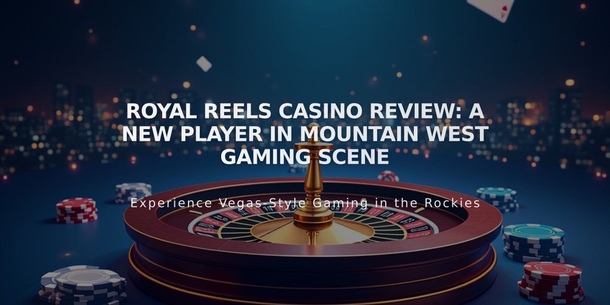 Royal Reels Casino Review: A New Player in Mountain West Gaming Scene