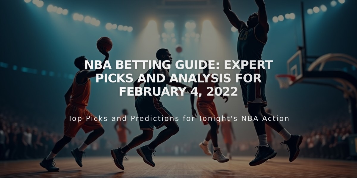 NBA Betting Guide: Expert Picks and Analysis for February 4, 2022