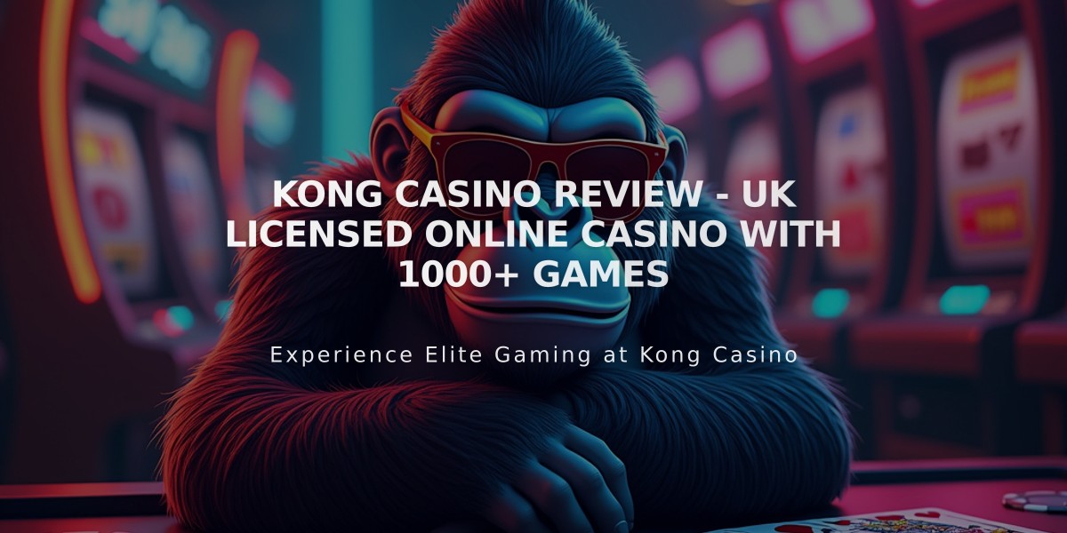 Kong Casino Review - UK Licensed Online Casino with 1000+ Games