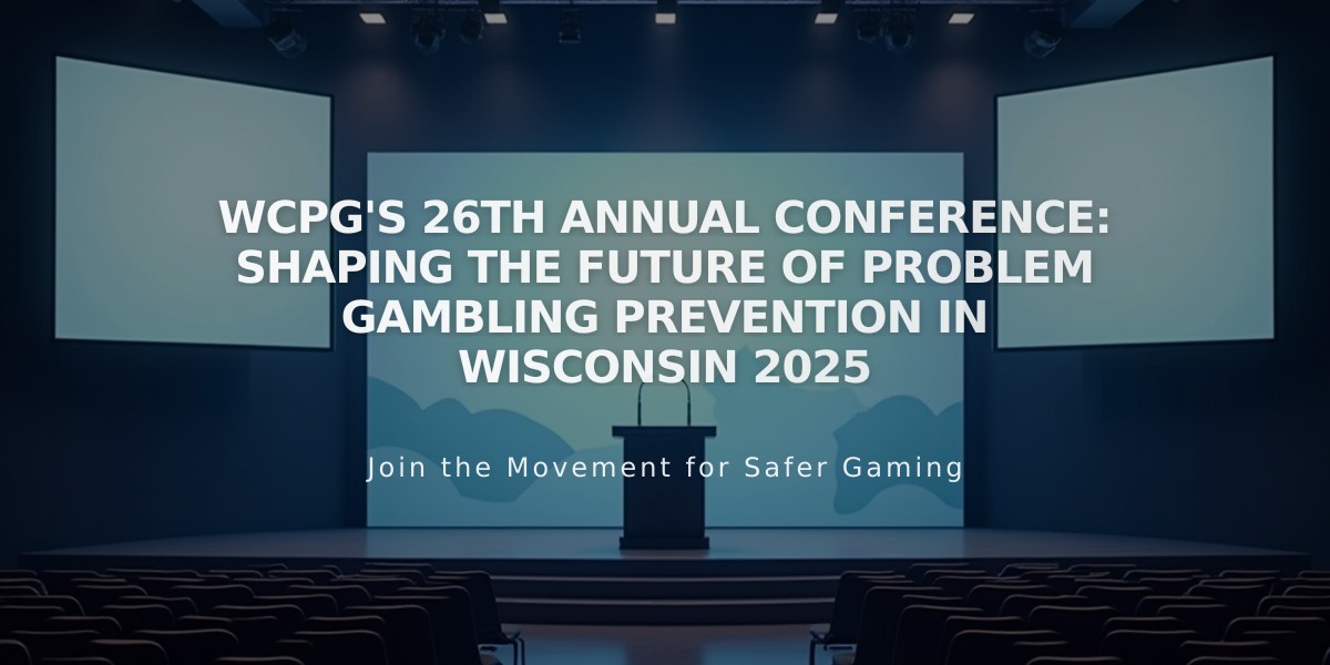 WCPG's 26th Annual Conference: Shaping the Future of Problem Gambling Prevention in Wisconsin 2025