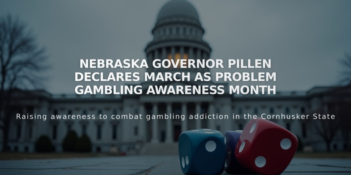 Nebraska Governor Pillen Declares March as Problem Gambling Awareness Month